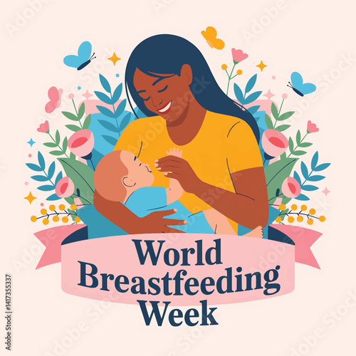 Celebrate world breastfeeding week with mother and baby in floral design illustration