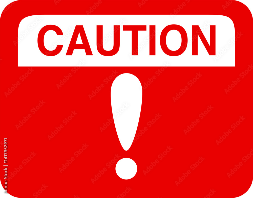Square Red Caution Sign with Safety Symbol Square Red Caution Sign with Safety Symbol