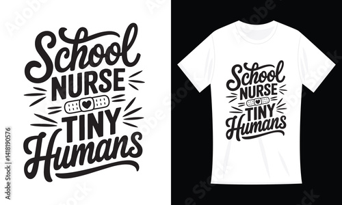 School Nurse Of Tiny Humans for Super Nurse T-Shirt