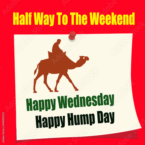 Illustration of Happy Hump Day, Wednesday, Halfway to the Weekend	