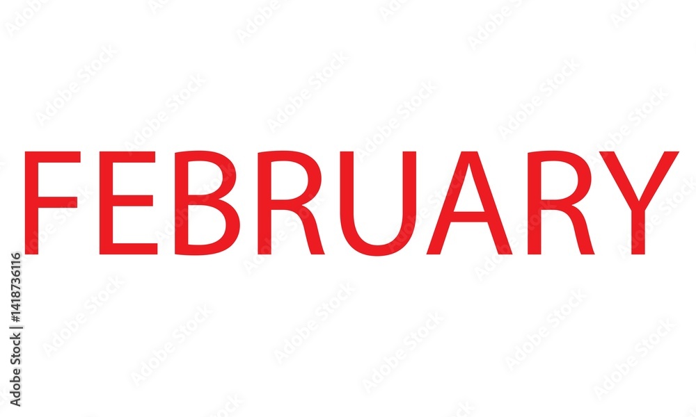 FEBRUARY - Month of vector text FEBRUARY - Month of vector text