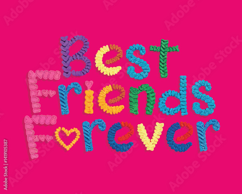 2d vector illustration card happy celebration day best friend forever design printable with lettering and design element 
