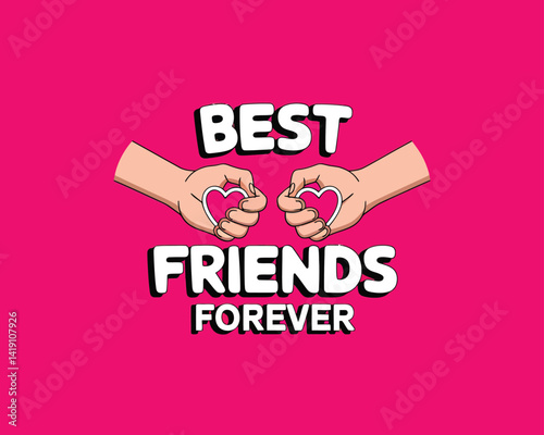 2d vector illustration card happy celebration day best friend forever design printable with lettering and design element 

