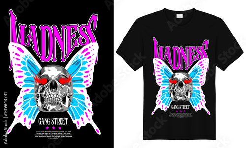 madness streetwear t shirt design,butterfly streetwear t shirt design,buteerfly gangster t shirt design