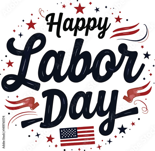Celebrating Hard Work and Dedication: Happy Labor Day 2025