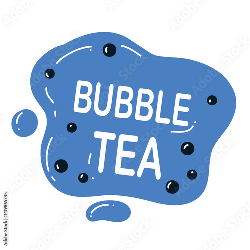 A playful vector illustration featuring a bright spot of bubble tea decorated with tapioca pearls and the bold text "Bubble Tea". Ideal for food branding, packaging and beverage design.