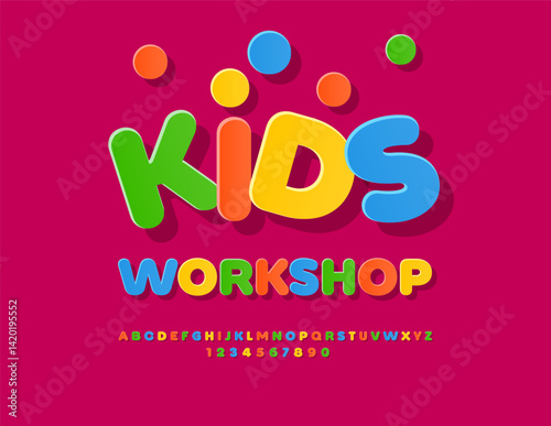Vector Playful banner Kids Workshop. Bright Children Font. Colorful Cool  Alphabet Letters and Numbers set.