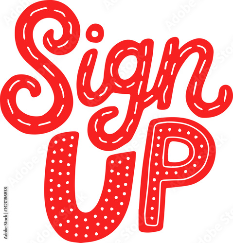 Red Sign Up Call Graphic Design
