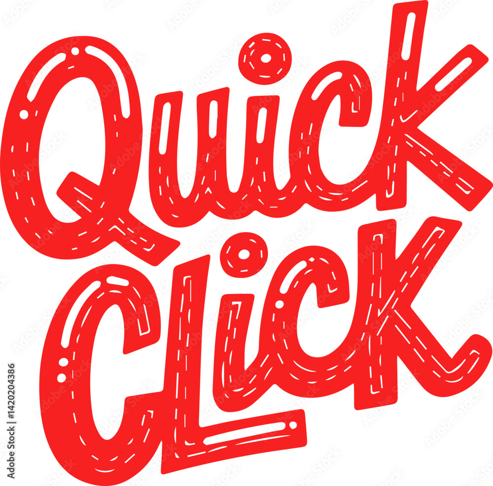 Quick Click Red Text Graphic Design