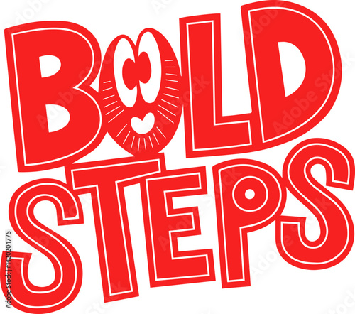 Bold Steps Forward Graphic Design