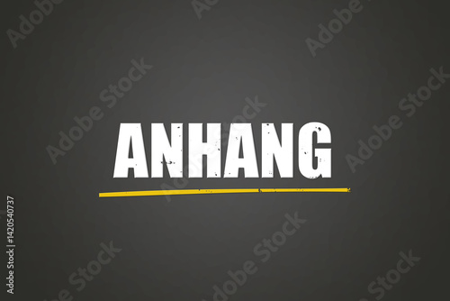 Anhang (Attachment) - A blackboard with white text.