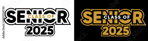 Senior Class of 2025 Bold Graphic Design for Graduation Apparel