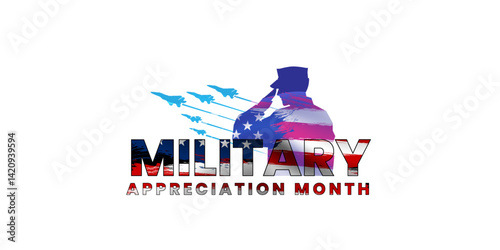 National Military Appreciation Month is celebrated every year in May, Poster, card, banner and background. Vector illustration