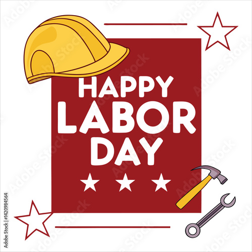 Happy Labor Day Celebrate Labor Day