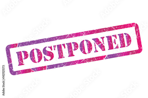 Postponed stamp symbol, label sticker sign button, text banner vector illustration .