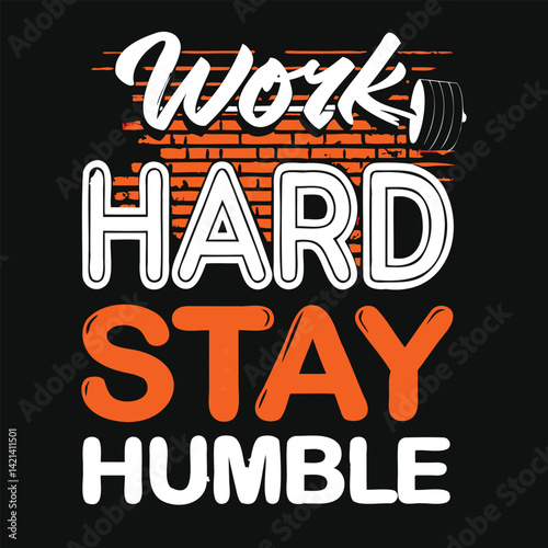 Work Hard Stay Humble Barbell Design