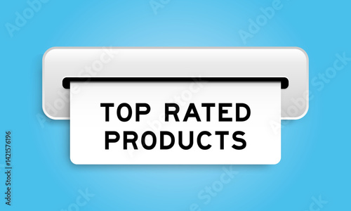 White coupon banner with word top rated product from machine on blue color background