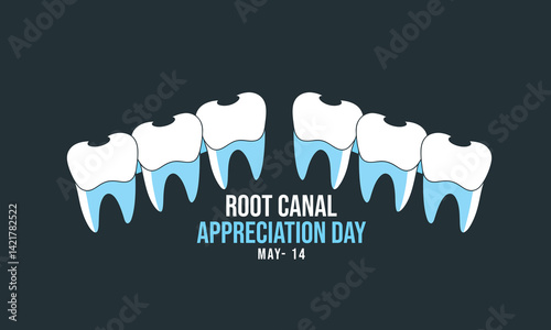 Root Canal Appreciation Day. background, banner, card, poster, template. Vector illustration.