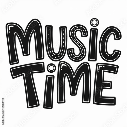 Music Time.
