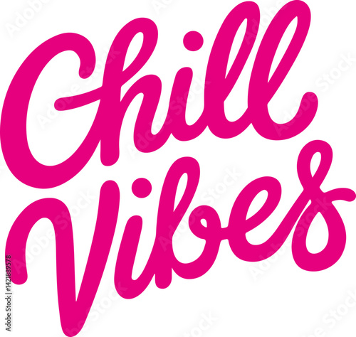 Chill Vibes.