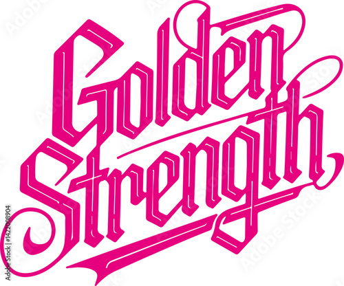 Golden Strength.