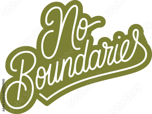 No Boundaries.