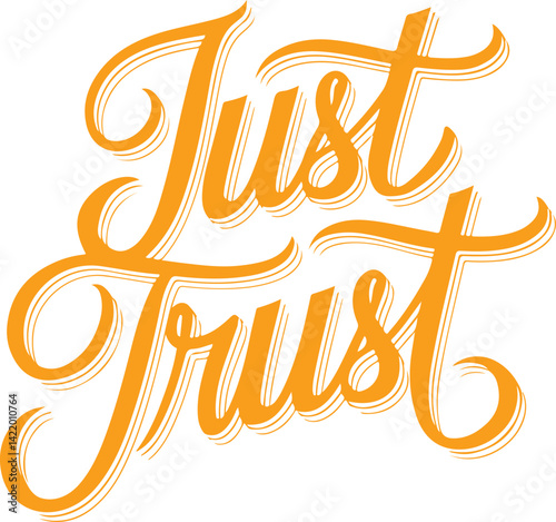 Just Trust.