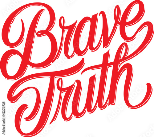 Brave Truth.