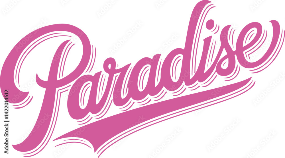 Paradise. Paradise.