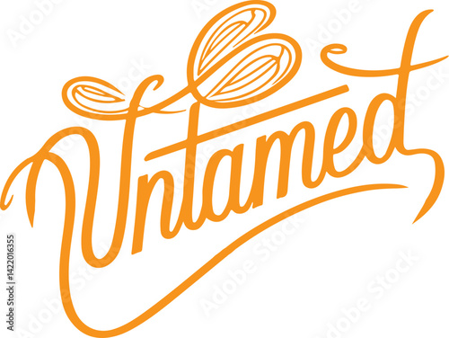 Untamed.
