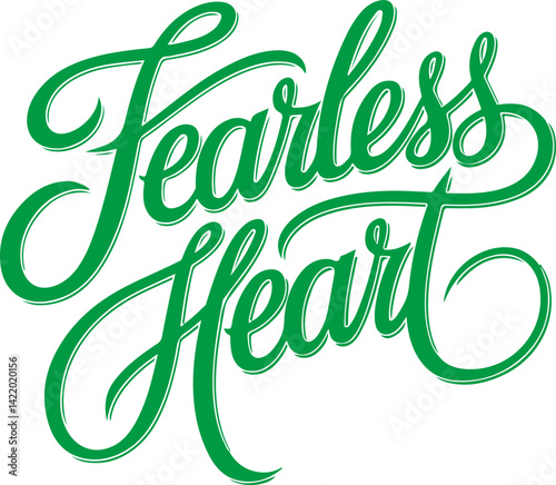Fearless Heart.