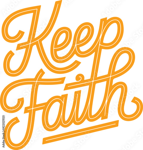 Keep the Faith.
