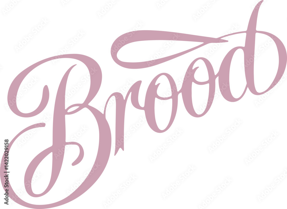 Brood - Dutch Word for Bread. Brood - Dutch Word for Bread.