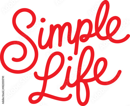 Simple Life.