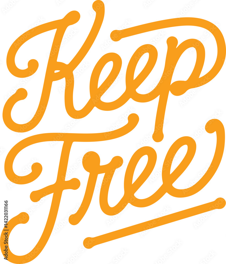 Fototapeta premium Keep Free.