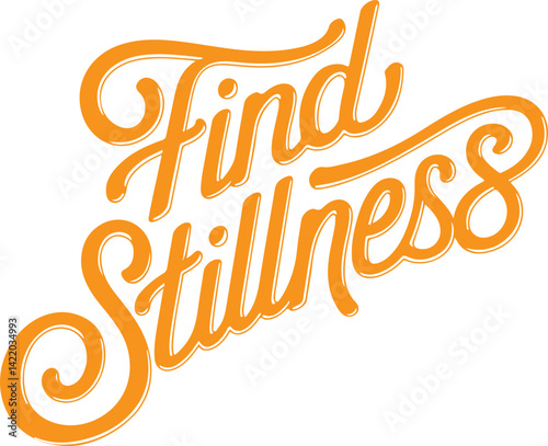 Find Stillness.