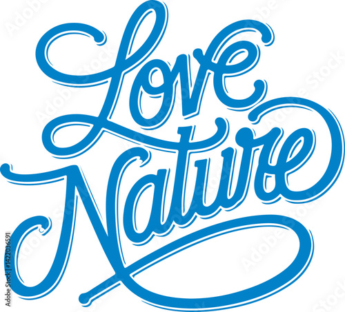 Love Nature Typography.