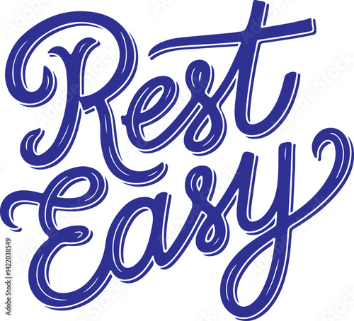 Rest Easy Hand Lettering.