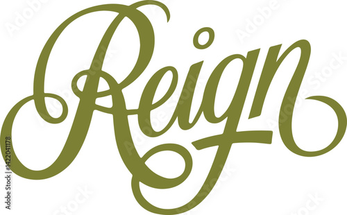 Reign.