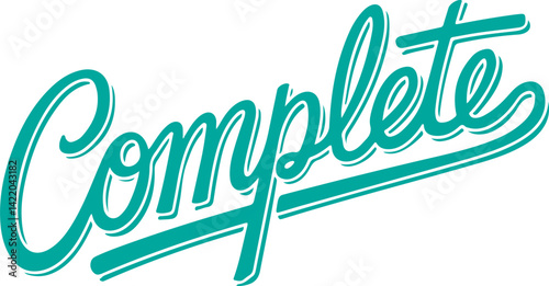 Teal Complete Handwritten Text.