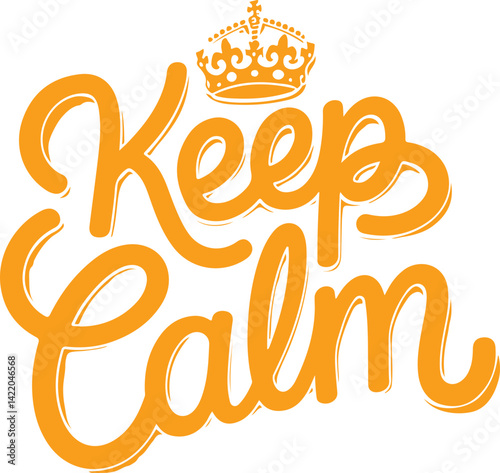 Keep Calm Orange Typography.