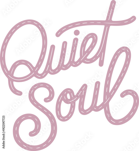 Quiet Soul.