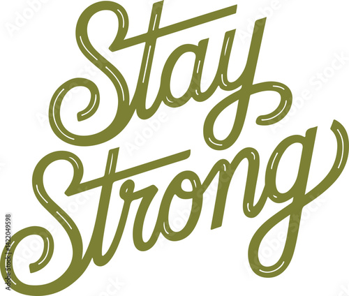 Stay Strong.