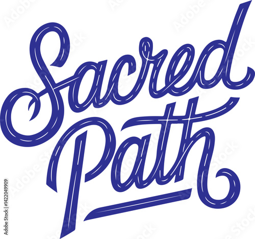 Sacred Path Hand Lettering.