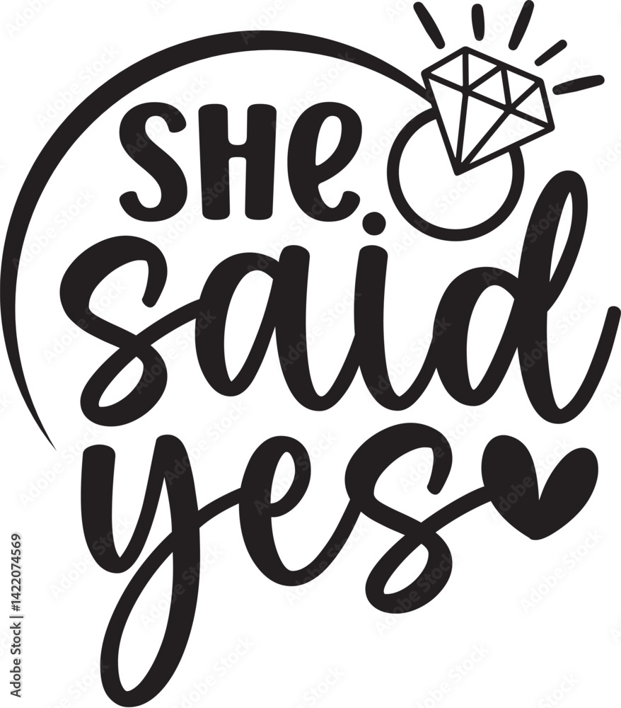 Obraz premium She Said Yes