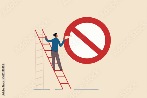 Prohibition or stop sign, forbidden, unlawful or not allow to do, attention and warning sign, banned or illegal concept, businessman climb up ladder to paint prohibition symbol on the wall.