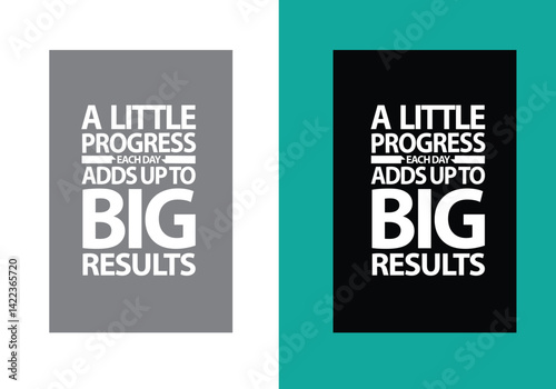 Motivational Typography Poster: 'A Little Progress Each Day Adds Up to Big Results