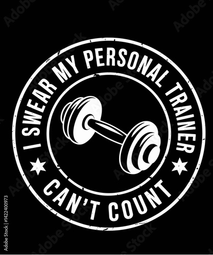 I Swear My Personal Trainer Can’t Count Funny Gym