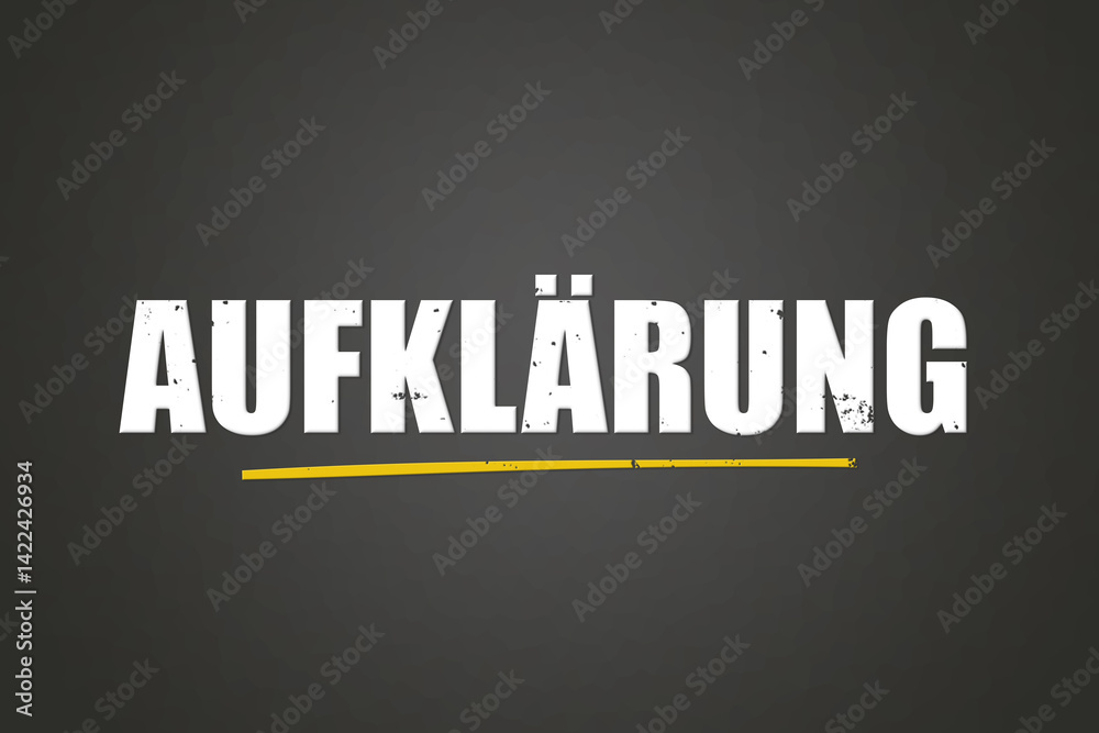 Fototapeta premium Aufklaerung (enlightenment) - A blackboard with white text.