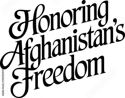 Honoring Afghanistan's Hard-Won Freedom